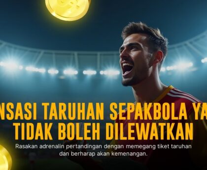 BOLA Seru dengan Taruhan SBOBET: Panduan Lengkap untuk Pemula
